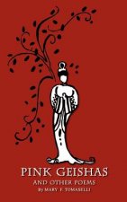 Pink Geishas and Other Poems
