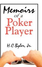 Memoirs of a Poker Player