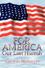 For America Our Last Hurrah