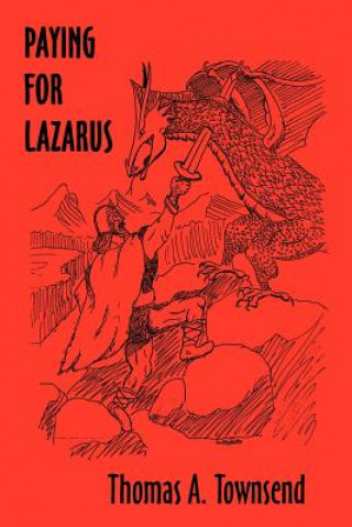 Paying for Lazarus
