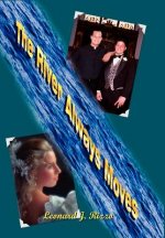 River Always Moves