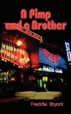 Pimp and a Brother