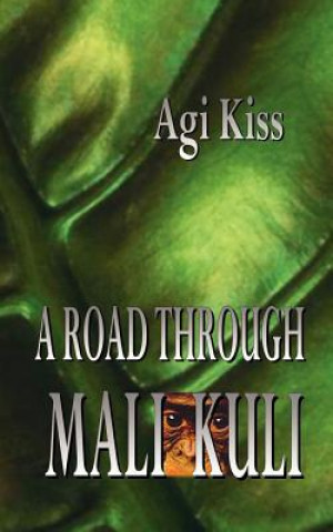 Road Through Mali-Kuli