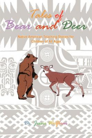 Tales of Bear and Deer