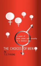 Choices of Men