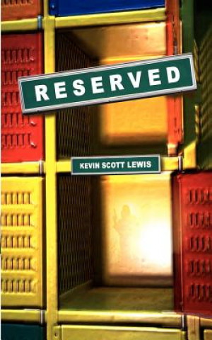 Reserved (Kevin Scott Lewis)()