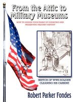 From the Attic to Military Museums