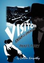 Visitor (known and Unknown) Anni's Diary