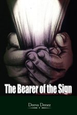 Bearer of the Sign