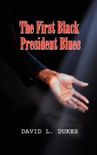 First Black President Blues
