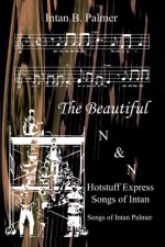 Beautiful N&N Hotstuff Express Songs of Intan