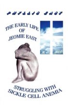 Early Life of Jeomie East