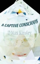 Captive Conscious