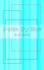 Inside Sky Blue