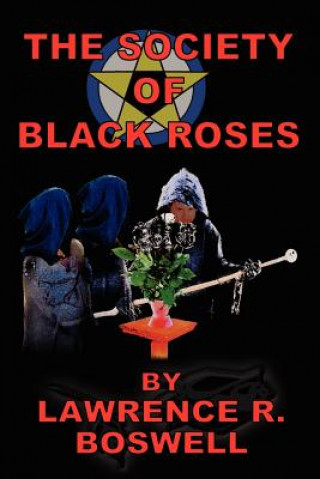 Society of Black Roses