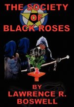 Society of Black Roses