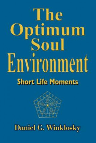 Optimum Soul Environment