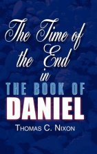 Time of the End in the Book of Daniel
