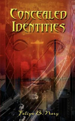 Concealed Identities