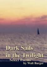 Dark Sails in the Twilight