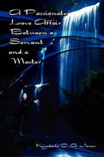 Passionate Love Affair Between a Servant and a Master