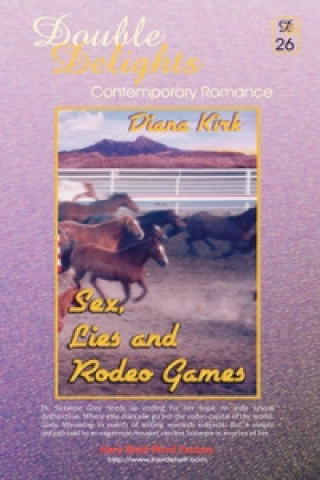 Sex, Lies and Rodeo Games / Cody Shooting Star - Dd26