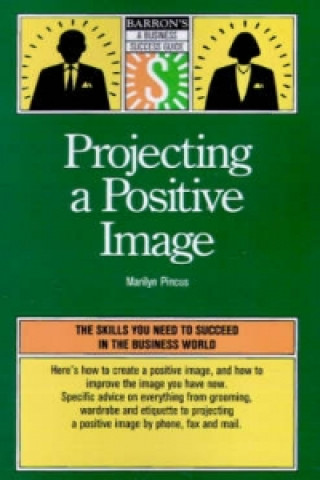 Projecting a Positive Image
