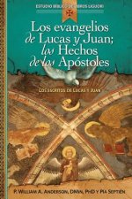 Evangelios de Lucas Y Juan; Los Hechos de Los Apostoles