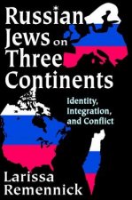 Russian Jews on Three Continents