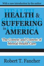 Health and Suffering in America