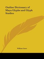 Outline Dictionary of Maya Glyphs (1931)