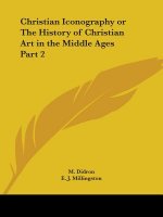 Christian Iconography or the History of Christian Art in the Middle Ages Vol. 2 (1851)