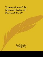 Transactions of the Missouri Lodge of Research Vol. 8 (1950)