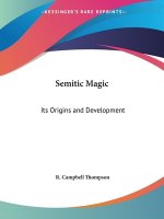 Semitic Magic: Its Origins and Development (1908)