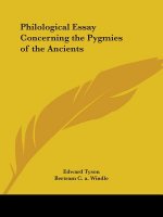 Philological Essay Concerning the Pygmies of the Ancients (1894)