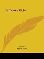 Earth Not a Globe (1881)
