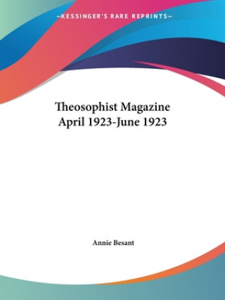 Theosophist Magazine (April 1923-June 1923)