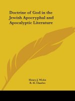 Doctrine of God in the Jewish Apocryphal and Apocalyptic Literature (1915)