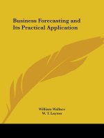Business Forecasting and Its Practical Application (1927)