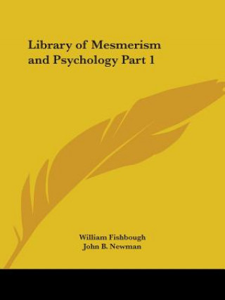 Library of Mesmerism and Psychology Vol. 1 (1871)