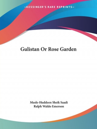 Gulistan or Rose Garden (1884)