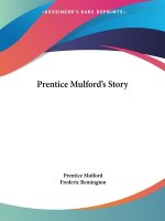 Prentice Mulford's Story (1889)