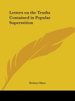 Letters on the Truths Contained in Popular Superstition (1849)