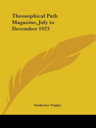 Theosophical Path Magazine (July to December 1923)