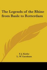 Legends of the Rhine from Basle to Rotterdam