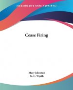 Cease Firing
