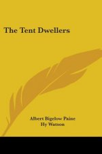 Tent Dwellers