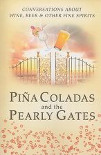 Pina Colada's and the Pearly Gates
