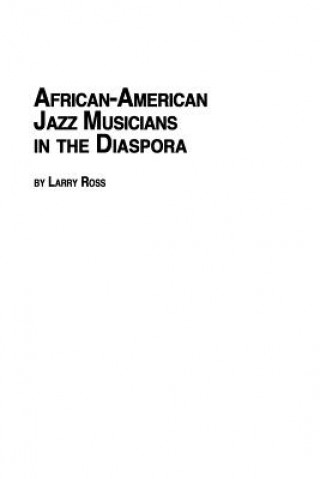 African American Jazz Musicians in the Diaspora