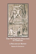 Worldwide Practice of Torture